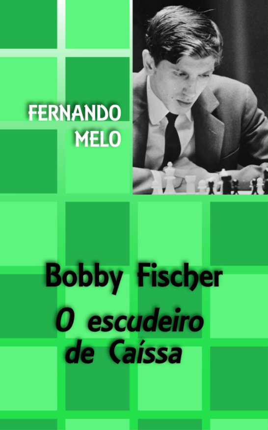 Bobby Fischer Ensina Xadrez